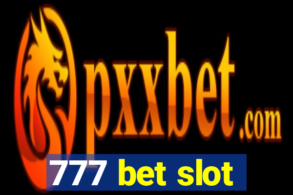 777 bet slot