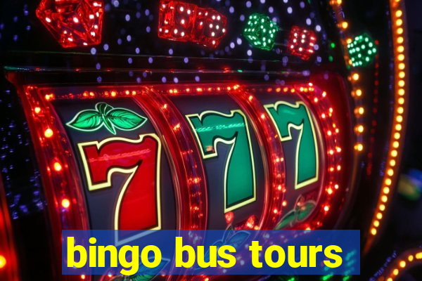 bingo bus tours