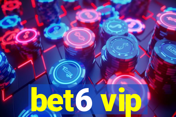 bet6 vip