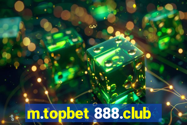 m.topbet 888.club