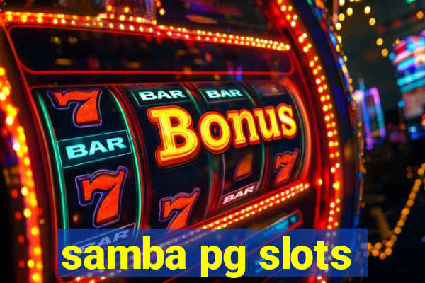 samba pg slots