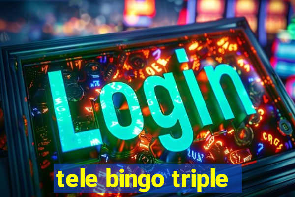 tele bingo triple