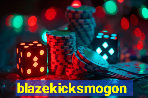 blazekicksmogon