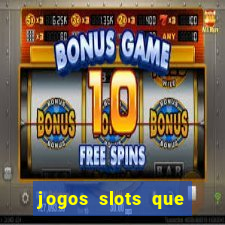 jogos slots que pagam no cadastro