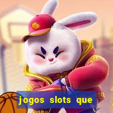 jogos slots que pagam no cadastro