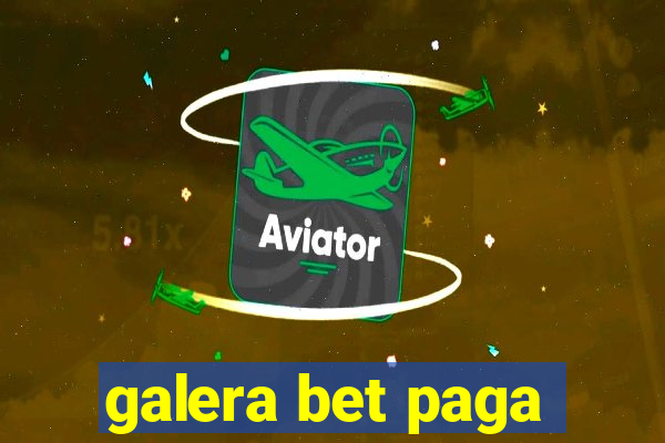 galera bet paga