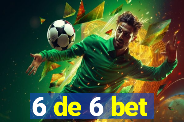 6 de 6 bet