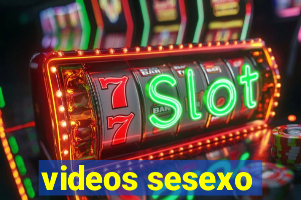 videos sesexo