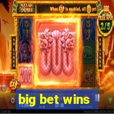 big bet wins