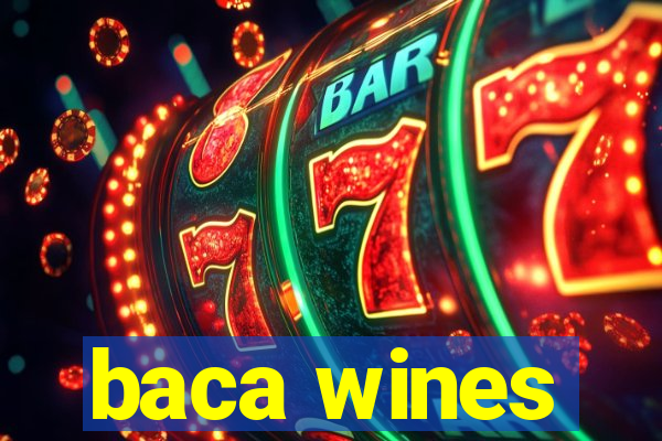 baca wines