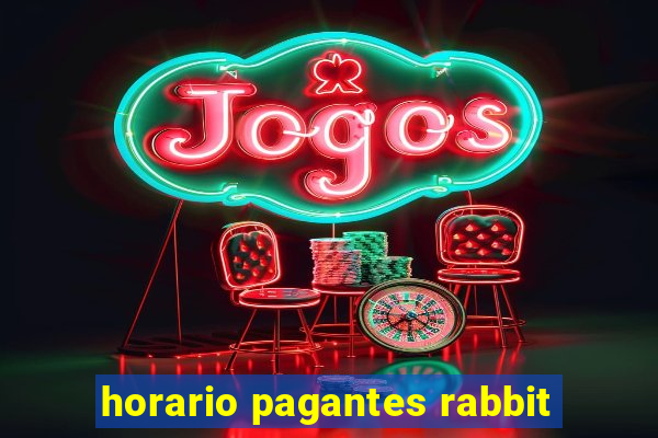 horario pagantes rabbit