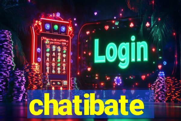 chatibate