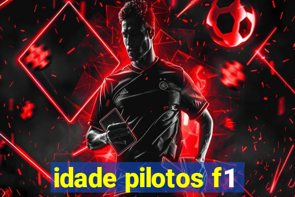 idade pilotos f1