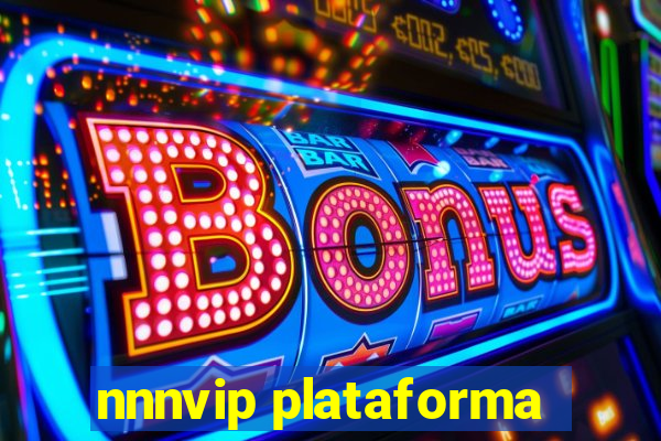 nnnvip plataforma