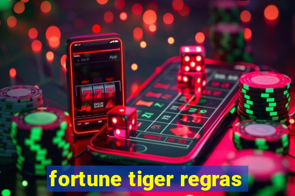 fortune tiger regras