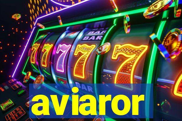 aviaror