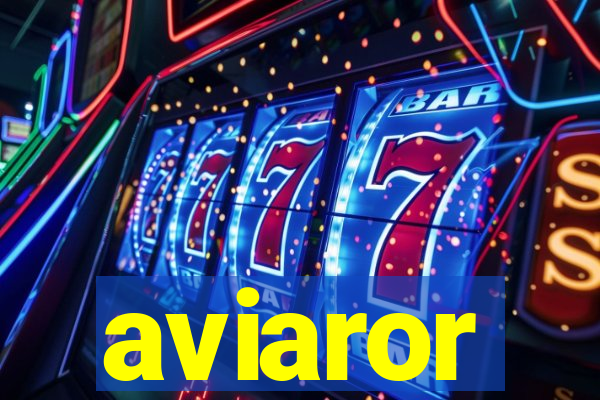 aviaror