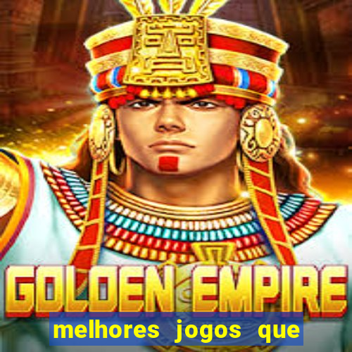 melhores jogos que pagam de verdade