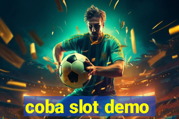 coba slot demo