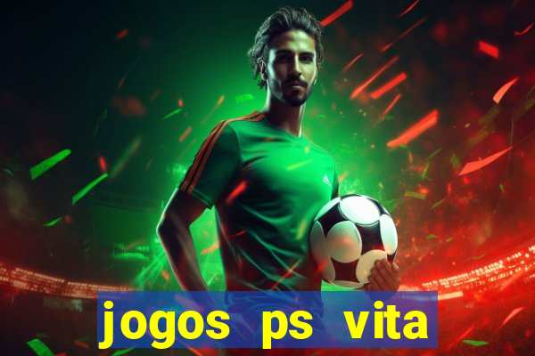 jogos ps vita download pkg