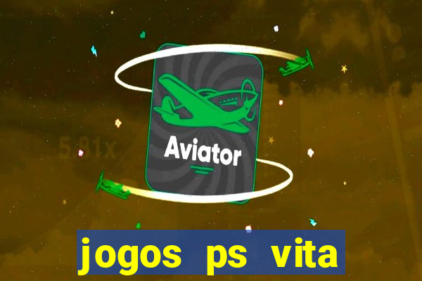 jogos ps vita download pkg