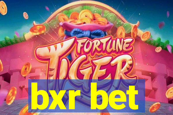 bxr bet