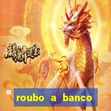 roubo a banco nesta madrugada