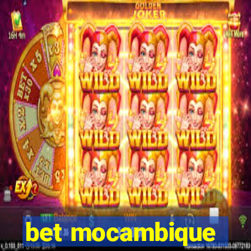 bet mocambique