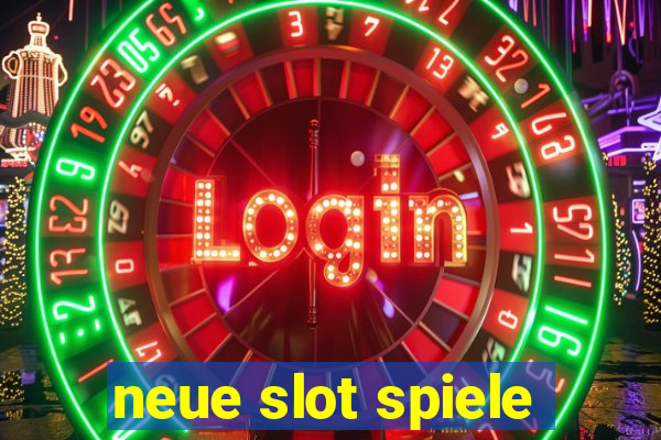 neue slot spiele