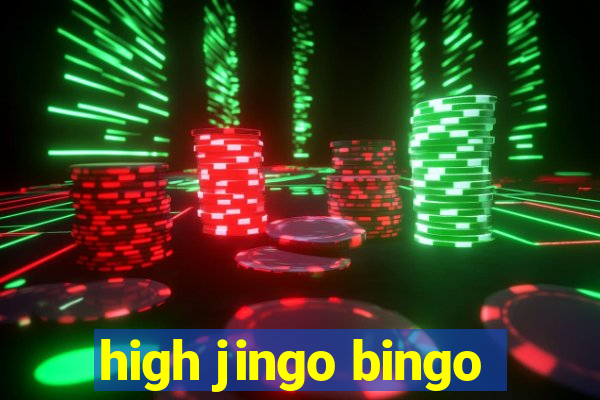 high jingo bingo