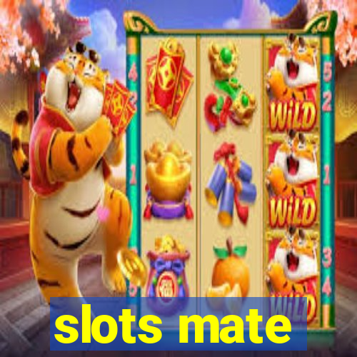 slots mate