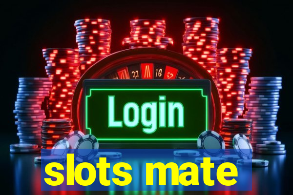 slots mate