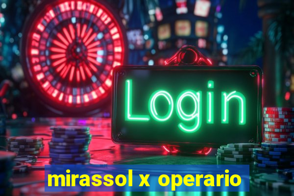 mirassol x operario