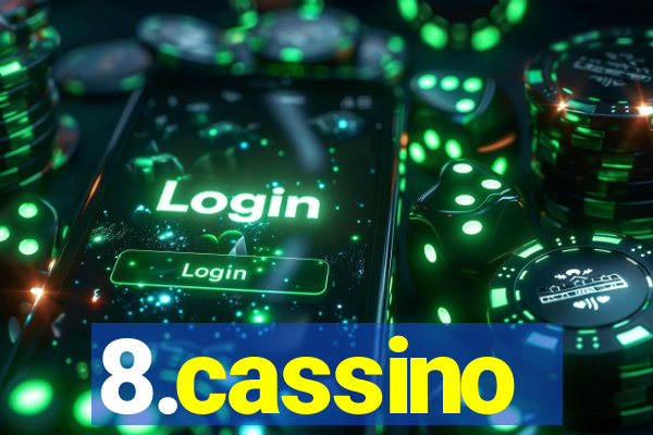 8.cassino