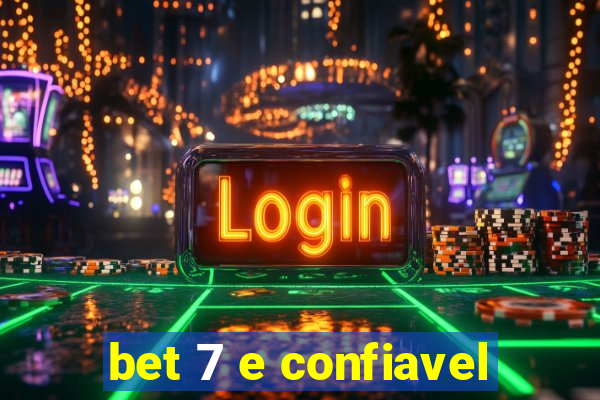 bet 7 e confiavel