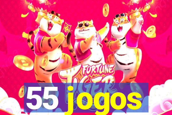 55 jogos