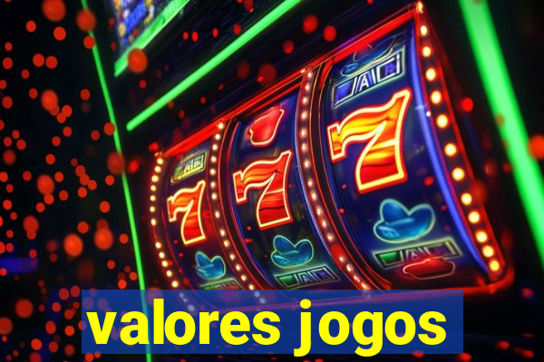 valores jogos