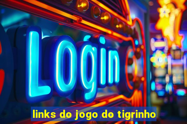 links do jogo do tigrinho