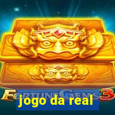 jogo da real