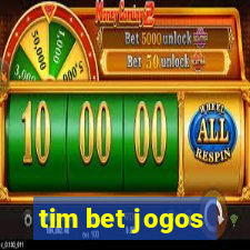 tim bet jogos