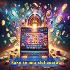 kako se igra slot aparat