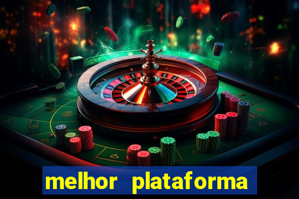 melhor plataforma para jogo do tigre