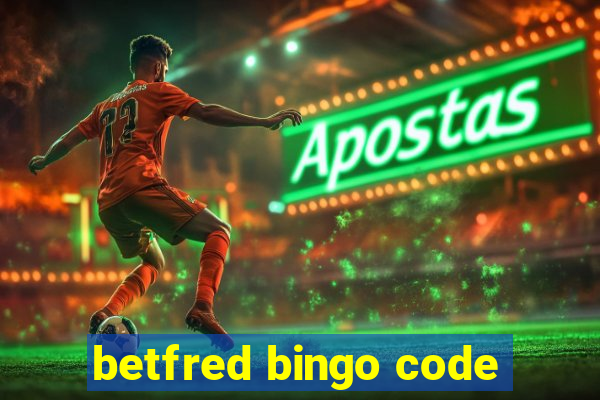 betfred bingo code