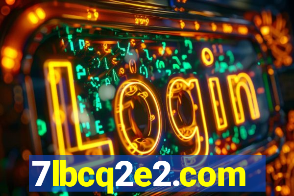 7lbcq2e2.com