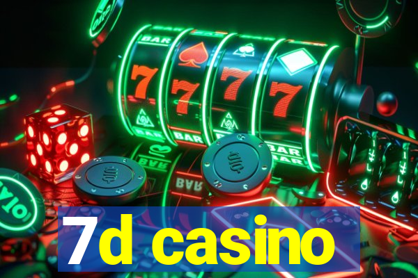 7d casino