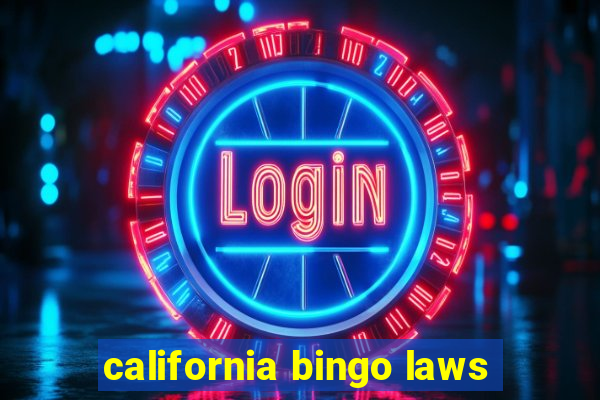 california bingo laws