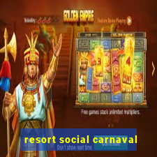 resort social carnaval