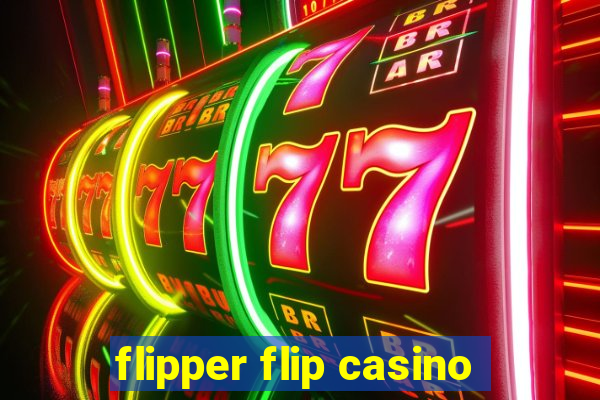 flipper flip casino