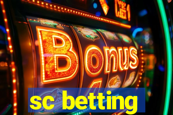 sc betting