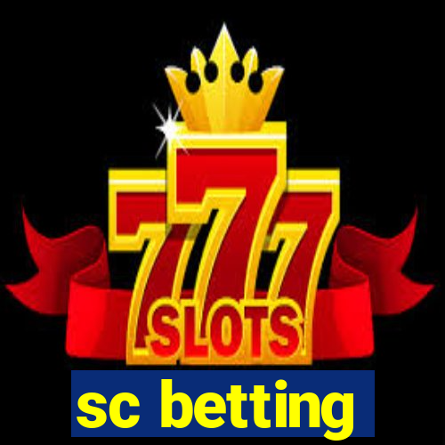 sc betting